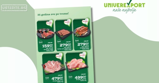 Univerexport PRVOMAJSKA AKCIJA 28.4-4.5.2025.