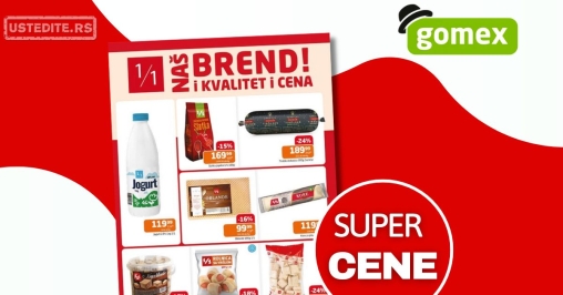 Gomex NAŠ BREND 7-20.5.2025.