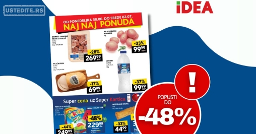 Idea NAJBOLJA PONUDA 30.6-2.7.2025.