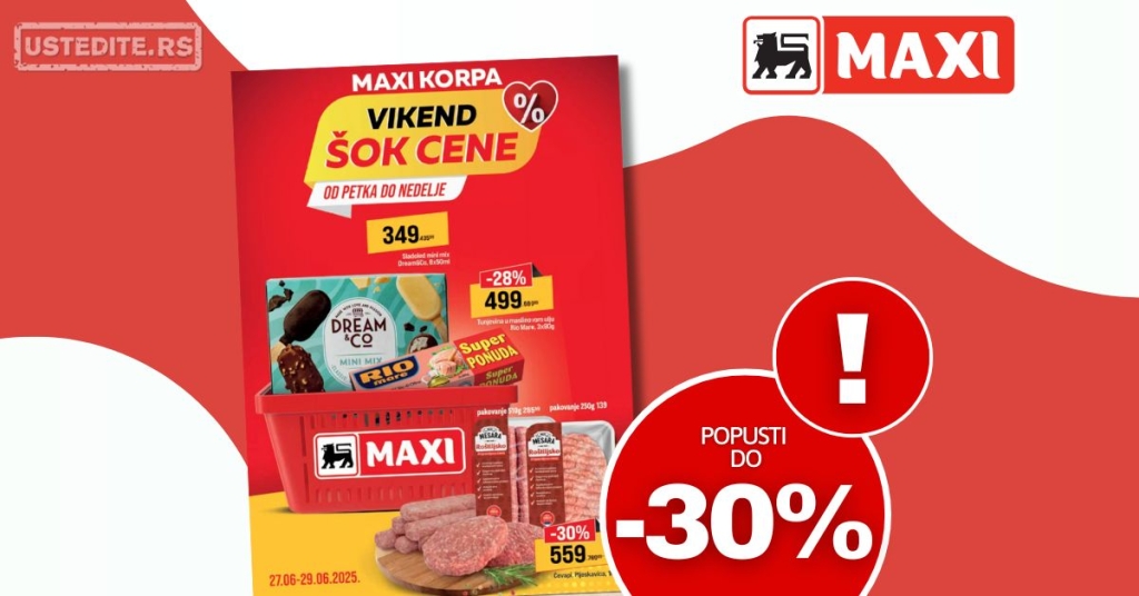 Mega Maxi VIKEND AKCIJA 27-29.6.2025.
