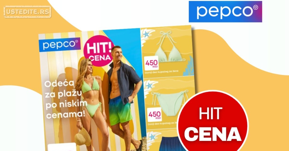 Pepco KUPAĆI KOSTIMI 19.6-2.7.2025.