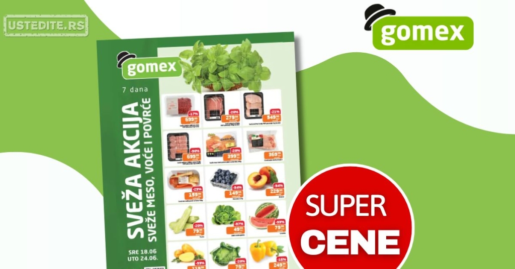 Gomex SVEŽA AKCIJA 18-24.6.2025.