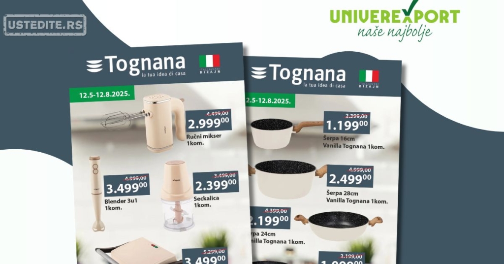 Univerexport akcija TOGNANA – sniženje do 12.8.2025.