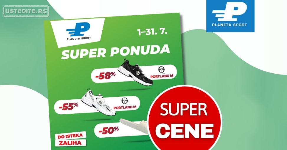 Planeta Sport SUPER PONUDA 1-31.7.2025.
