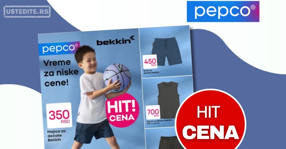 Pepco SPORTSKA ODEĆA 3-16.7.2025.