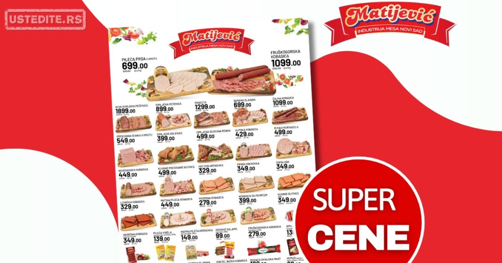Matijević SUPER AKCIJA 21.7-17.8.2025.