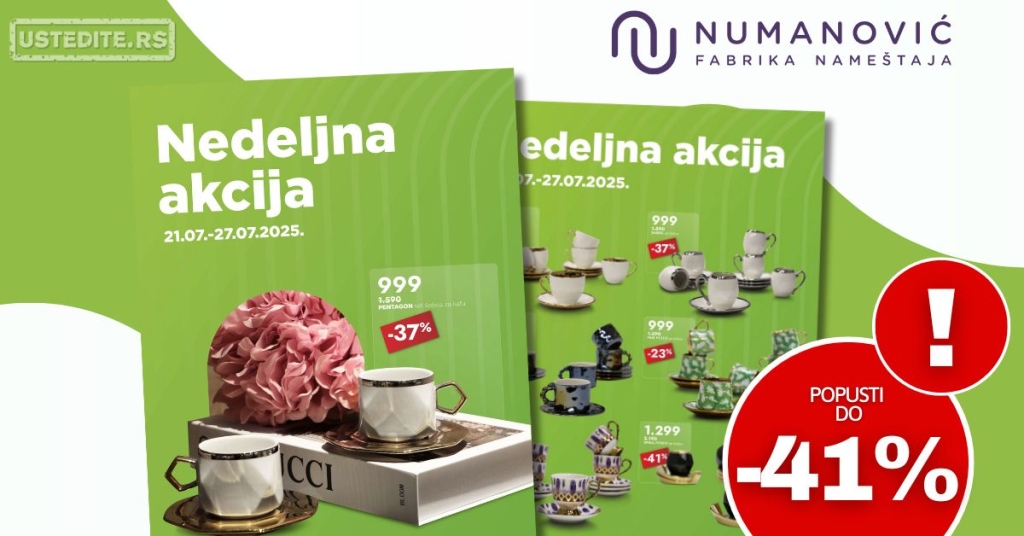 Numanović namještaj NEDELJNA AKCIJA 21-27.7.2025.