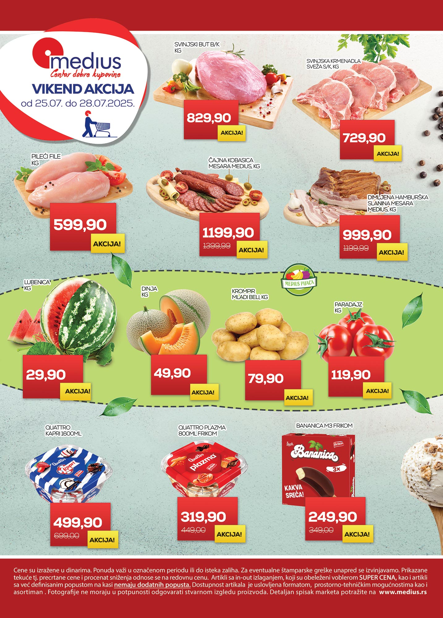 Medius VIKEND AKCIJA 25-28.7.2025.