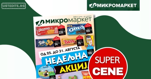 Mikromarket NEDELJNA AKCIJA 25-31.8.2025.