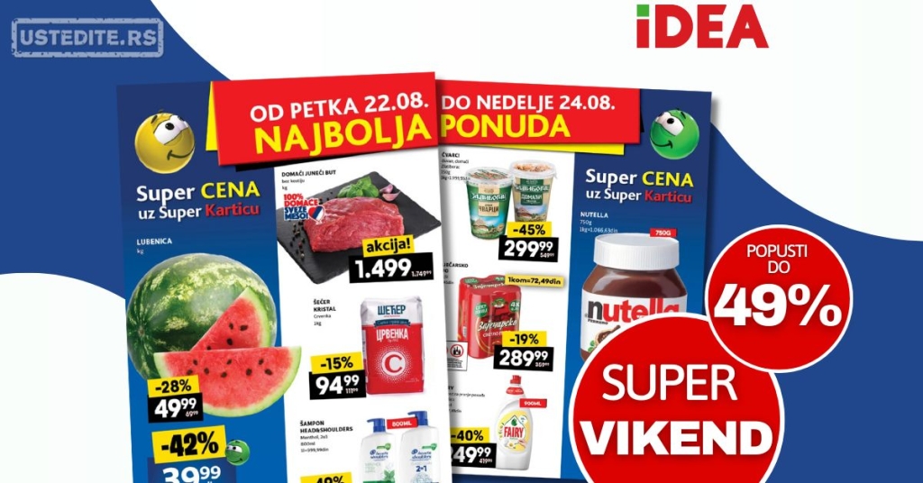 Idea VIKEND AKCIJA 22-24.8.2025.
