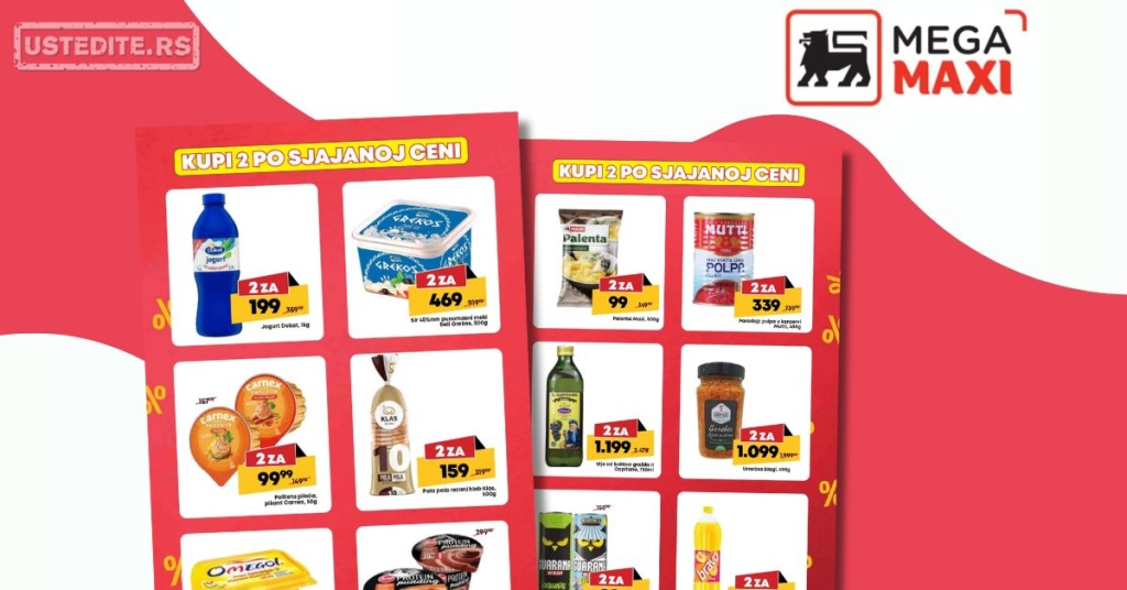 Mega Maxi akcija KUPI 2 PO SJAJNOJ CENI 21-27.8.2025.