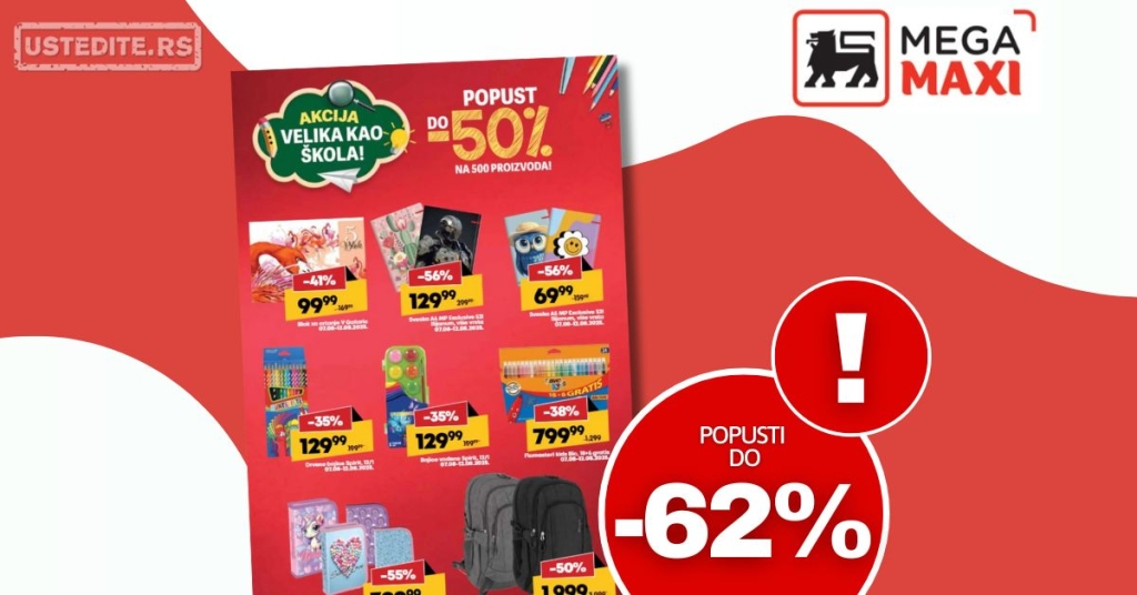 Mega Maxi akcija ŠKOLA 7-12.8.2025.