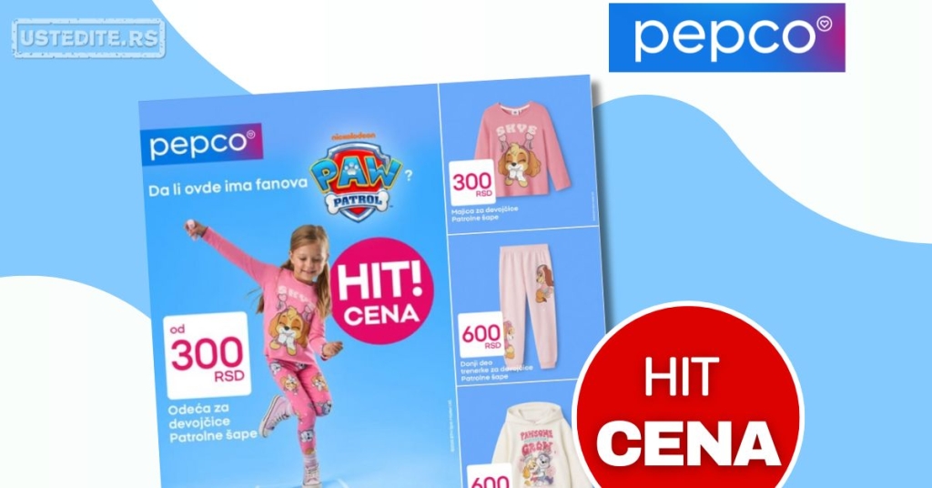 Pepco ODEĆA ZA DEVOJČICE 7-20.8.2025.