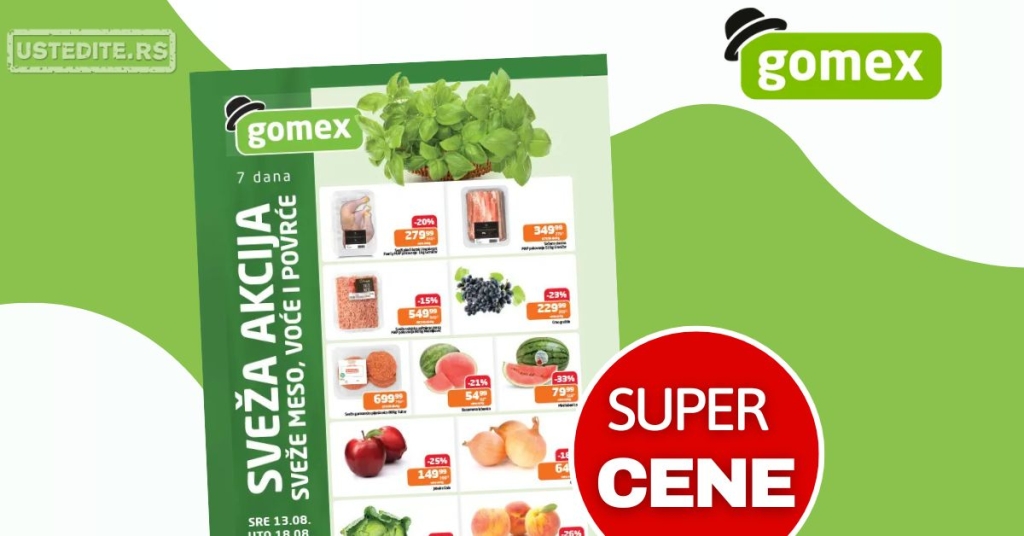 Gomex SVEŽA AKCIJA 13-18.8.2025.