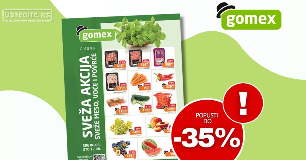 Gomex SVEŽA AKCIJA 6-12.8.205.