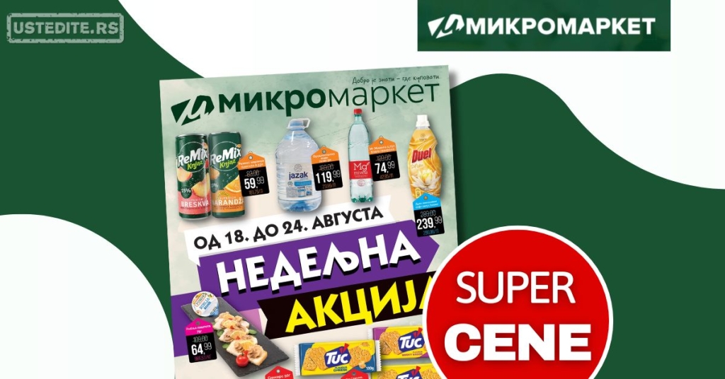 Mikromarket NEDELJNA AKCIJA 18-24.8.2025.
