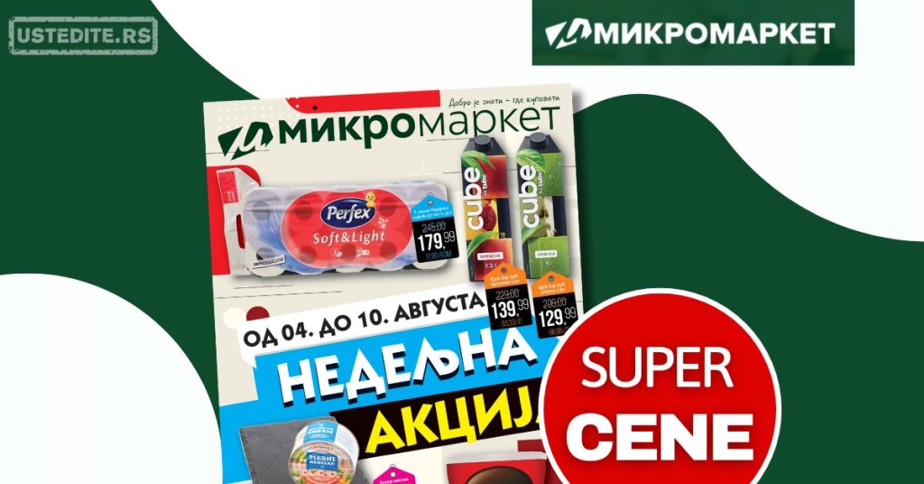Mikromarket NEDELJNA AKCIJA 4-10.8.2025.
