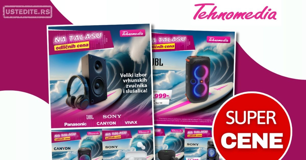 Tehnomedia AKCIJA - sniženje do 31.8.2025.