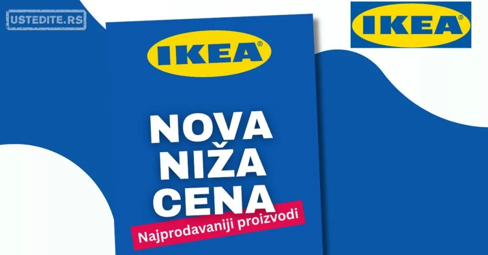 Ikea NOVE NIŽE CENE najprodavanijih proizvoda - septembar 2025.