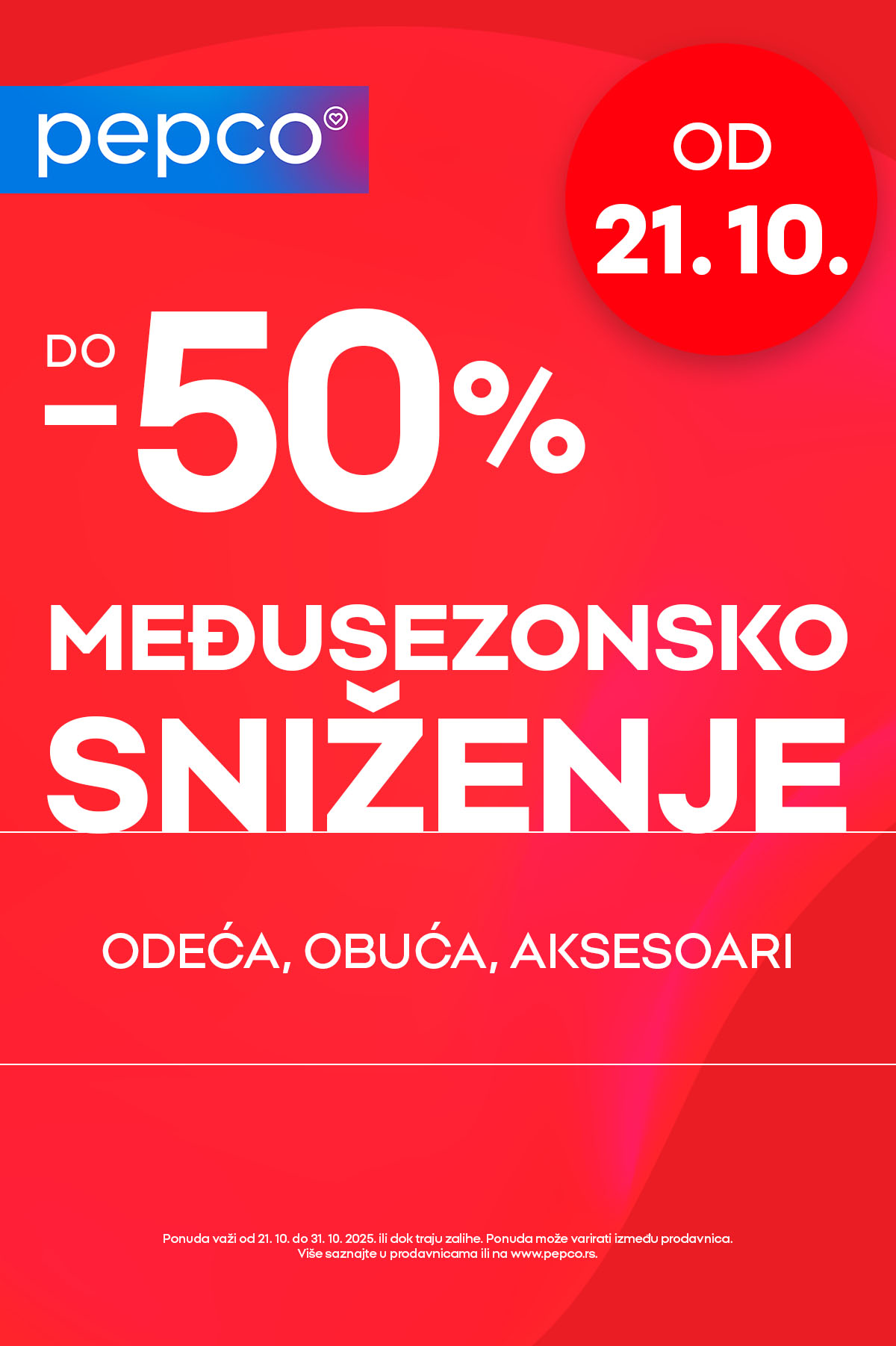 Pepco MEĐUSEZONSKO SNIŽENJE 21-31.10.2025.
