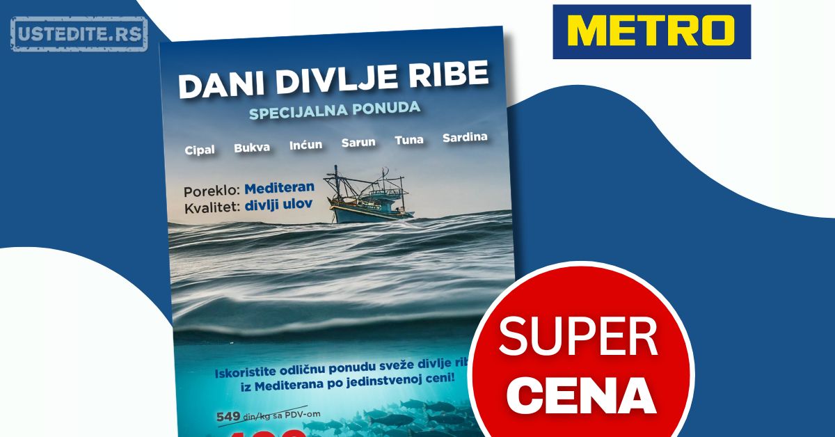 Metro akcija DANI DIVLJE RIBE 25-29.3.2026. - ustedite.rs