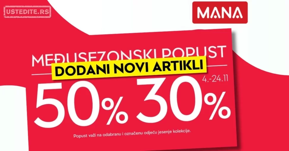 Mana MEĐUSEZONSKI POPUST 4-24.11.2024.