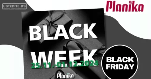 Planika BLACK FRIDAY 25.11-1.12.2024.