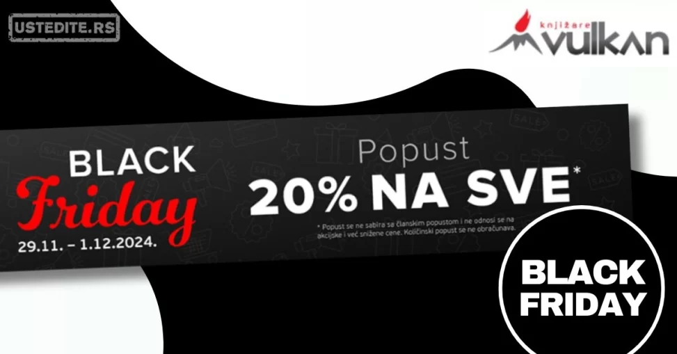 Knjižara Vulkan BLACK FRIDAY 29.11-1.12.2024.