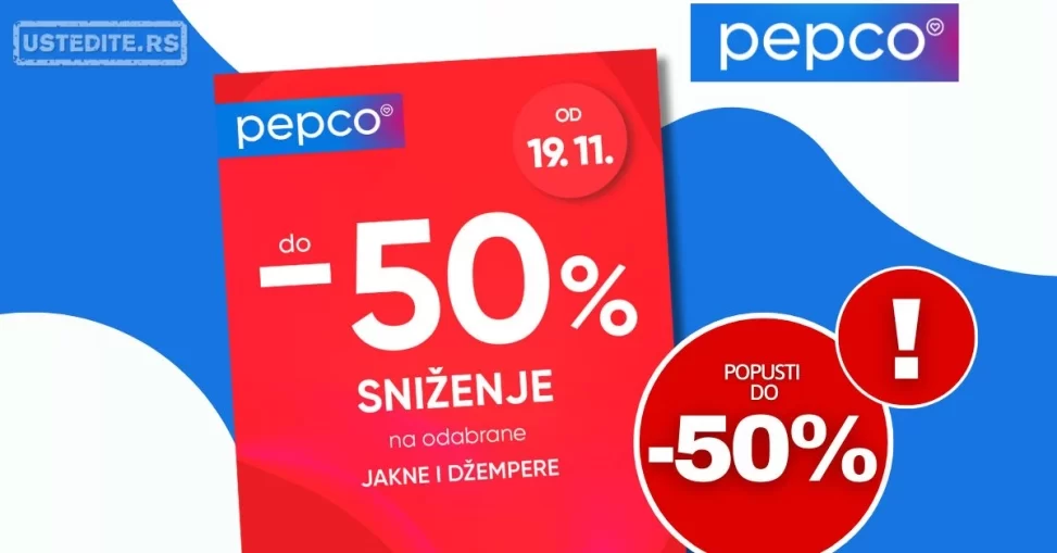 Pepco SNIŽENJE do 50% od 19.11.2024.