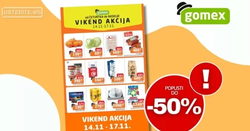 Gomex VIKEND AKCIJA 14-17.11.2024.