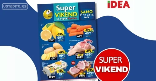 Idea VIKEND AKCIJA 21-22.12.2024.