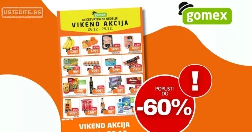 Gomex VIKEND AKCIJA 26-29.12.2024.