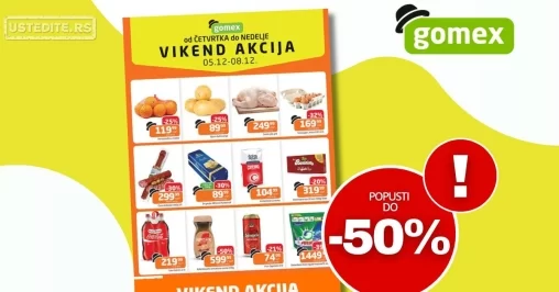 Gomex VIKEND AKCIJA 5-8.12.2024.