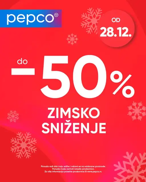 Pepco ZIMSKO SNIŽENJE od 28.12.2024 do isteka zaliha