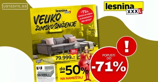 Lesnina XXXL VELIKO ZIMSKO SNIŽENJE 6.1-2.2.2025.