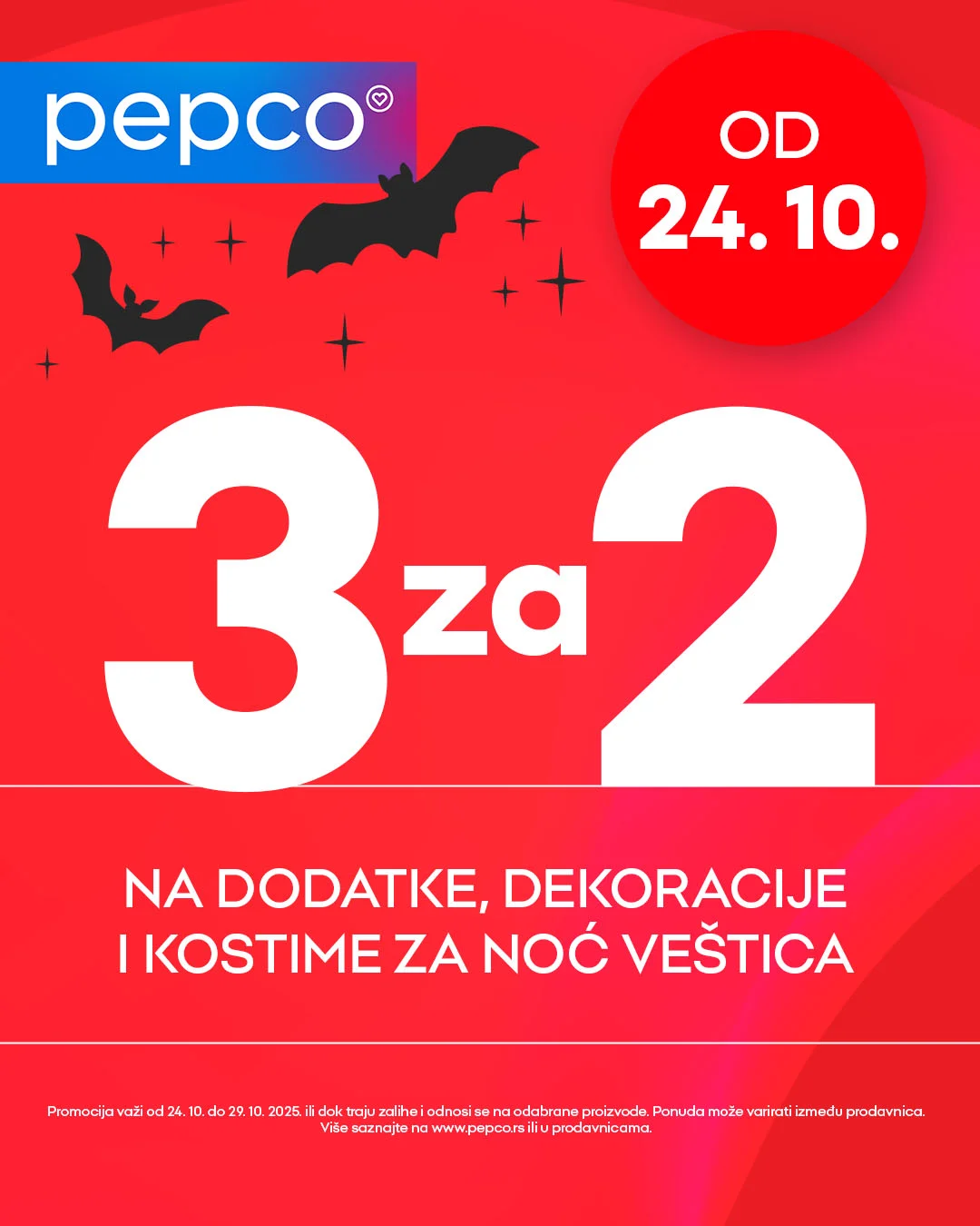 Pepco akcija "UZMI 3, PLATI 2" 24-29.10.2025.