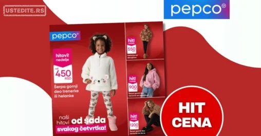 Pepco ŠERPA DUKSEVI I TRENERKE 30.10-5.11.2025.