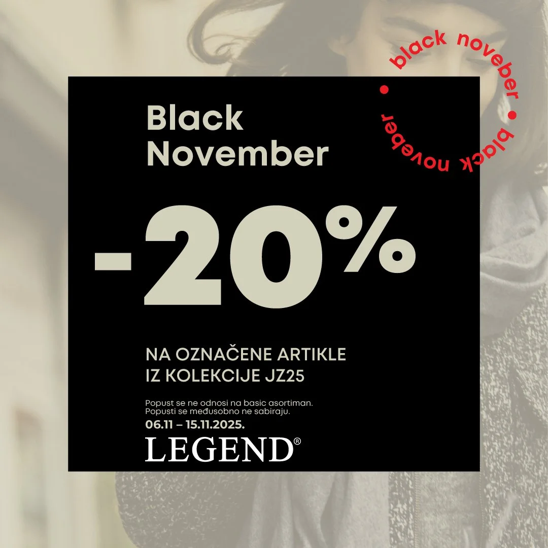 Legend BLACK FRIDAY 6-15.11.2025.