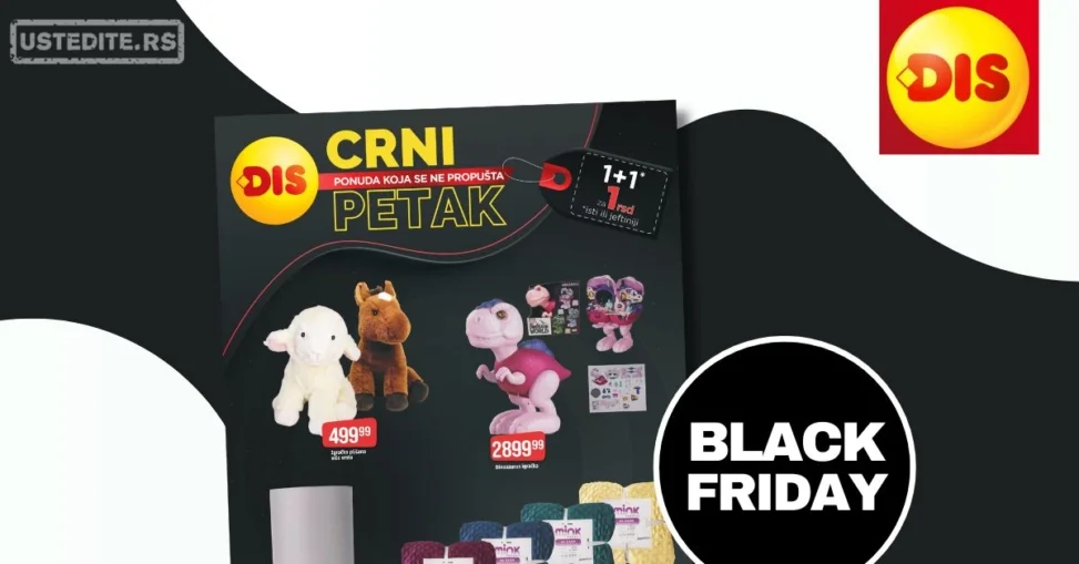 Dis BLACK FRIDAY sniženje do 30.11.2025.