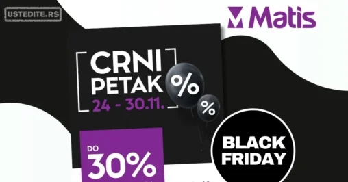 Matis BLACK FRIDAY 24-30.11.2025.