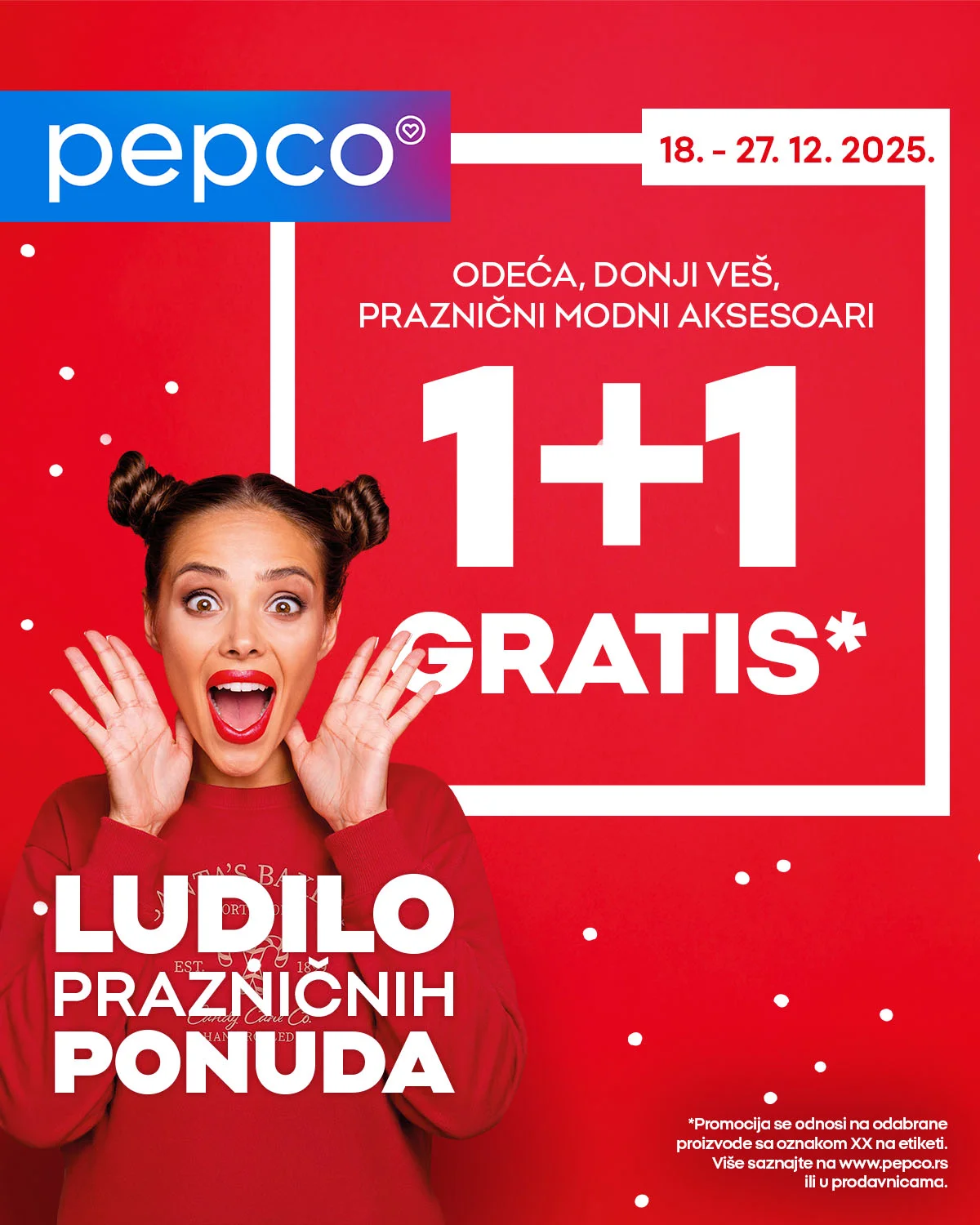 Pepco 1+1 GRATIS 18-27.12.2025.