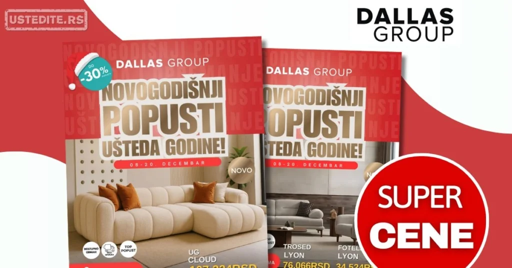 Dallas nameštaj katalog - Novogodišnji popusti 8-20.12.2025.