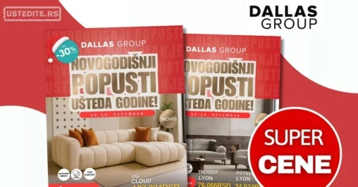 Dallas nameštaj katalog - Novogodišnji popusti 8-20.12.2025.
