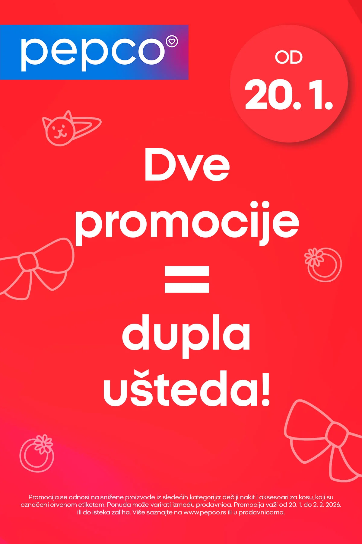 Pepco akcija: Dve promocije = dupla ušteda od 20.1.2026.
