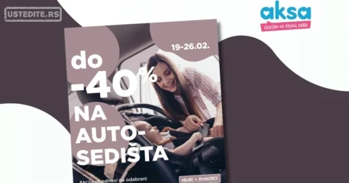 Aksa SNIŽENJE AUTO-SEDIŠTA 19-26.2.2026.
