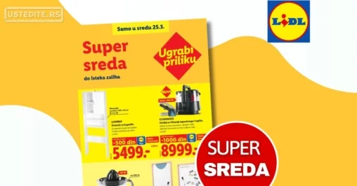 Lidl CENA DANA - SUPER SREDA 25.3.2026.