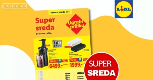 Lidl CENA DANA - SUPER SREDA 11.3.2026.