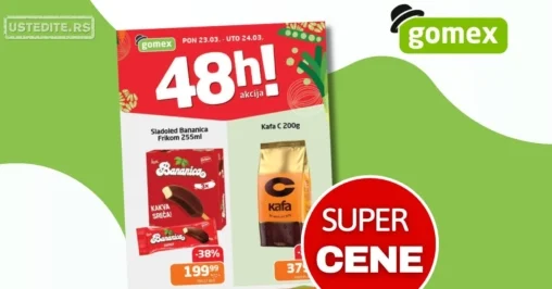 Gomex akcija PONEDELJAK I UTORAK 23-24.3.2026.