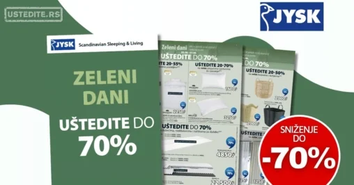 Jysk ZELENI DANI SNIŽENJE do 70% 3-7.6.2026.