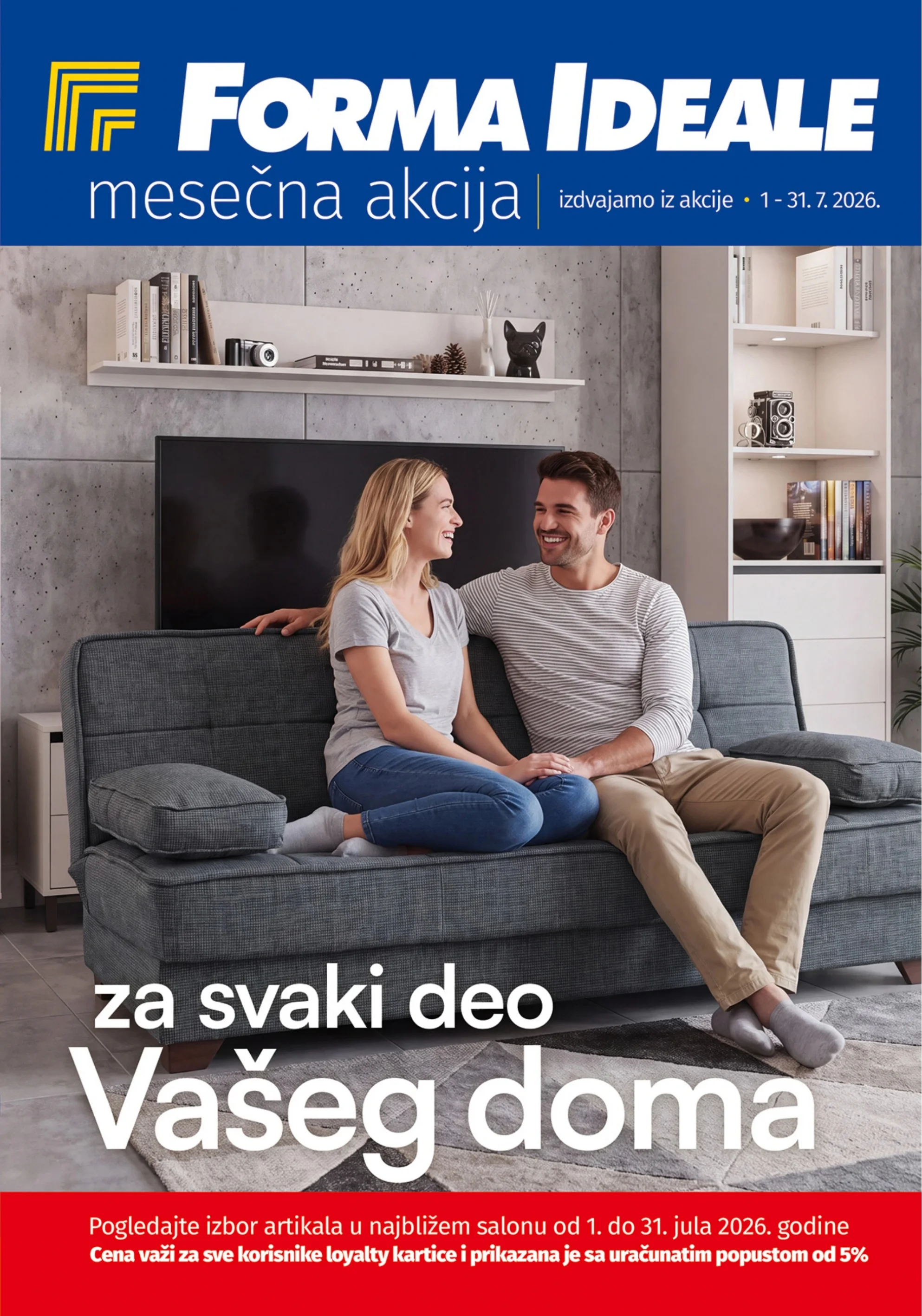 Forma ideale katalog ZA SVAKI DEO VAŠEG DOMA jul 2026. - str. 1